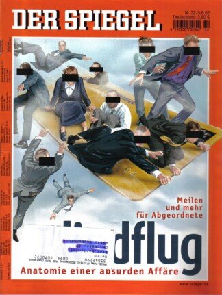 DER SPIEGEL Nr.32 - 05.08.2002 - Blindflug - Anatomie einer absurden Affäre