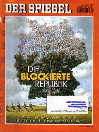 Der Spiegel - Nr. 39 - 21. 9. 2002 - Die blockierte Republik