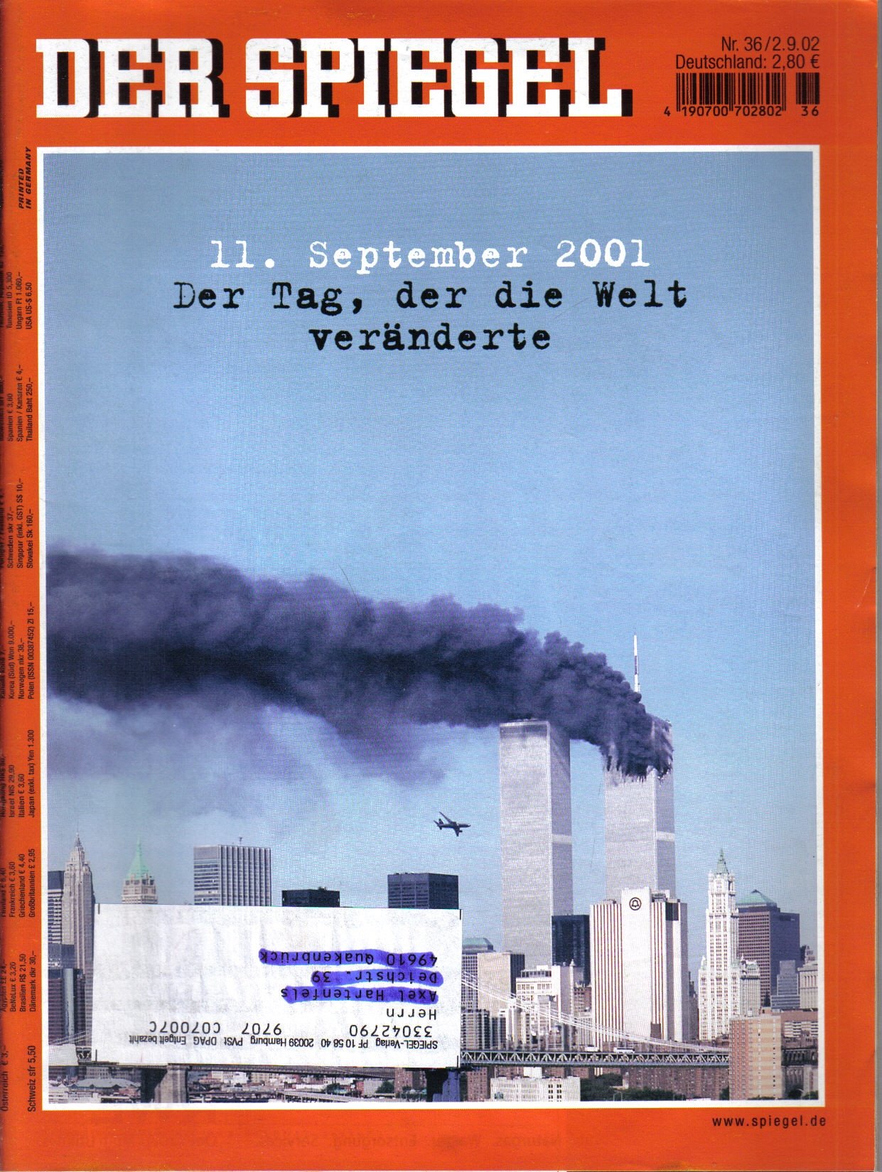 Der Spiegel. 02.09.2002, 56. Jahrgang. Nr. 36. Das deutsche Nachrichten-Magazin. Titelgeschichte: 11. September 2011 - Der Tag, der die Welt veränderte