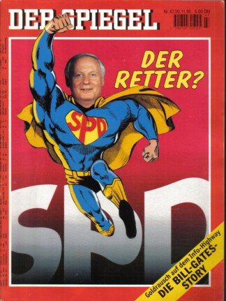 Der Spiegel. 20.11.1995, 49. Jahrgang. Nr. 47. Das deutsche Nachrichten-Magazin. Titelgeschichte: SPD - Der Retter?; Goldrausch auf dem Info-Highway - Die Bill-Gates-Story.
