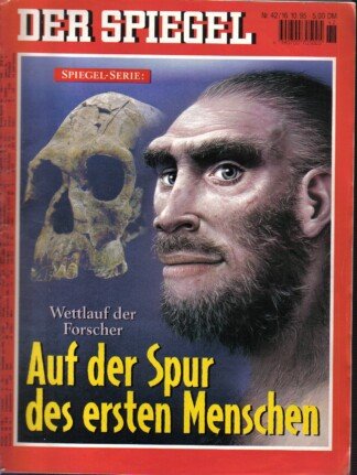 Der Spiegel. 16.10.1995, 49. Jahrgang. Nr. 42. Das deutsche Nachrichten-Magazin. Titelgeschichte: Spiegel-Serie: Wettlauf der Forscher - Auf der Spur des ersten Menschen.