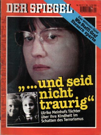 Der Spiegel. 17.07.1995, 49. Jahrgang. Nr. 29. Das deutsche Nachrichten-Magazin. Titelgeschichte: ...und seid nicht traurig