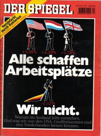 Der Spiegel. 21.04.1997,  51. Jahrgang. Nr. 17. Das deutsche Nachrichten-Magazin. Titelgeschichte: Alle schaffen Arbeitsplätze - Wir nicht - Warum im Ausland Jobs entstehen. Und was wir von den USA, Großbritannien und den Niederlanden lernen können; Herzi