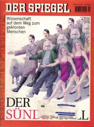 Der Spiegel. 03.03.1997,  51. Jahrgang. Nr. 10. Das deutsche Nachrichten-Magazin. Titelgeschichte: Der Sündenfall - Wissenschaft auf dem Weg zum geklonten Menschen.