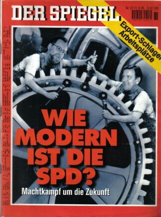 Der Spiegel. 11.09.1995, 49. Jahrgang. Nr. 37. Das deutsche Nachrichten-Magazin. Titelgeschichte: Wie modern ist die SPD? - Machtkampf um die Zukunft; Export-Schlager Arbeitsplätze.