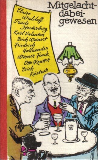 Mitgelacht - dabeigewesen.