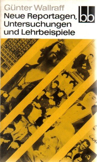 Neue Reportagen, Untersuchungen und Lehrbeispiele