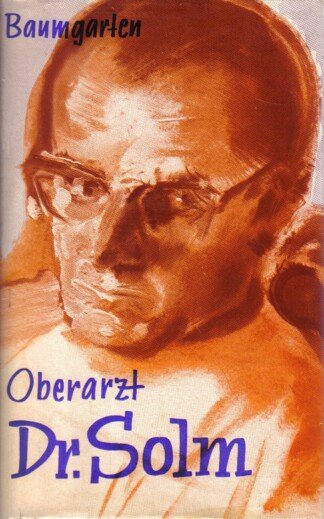 Oberarzt Dr. Solm.