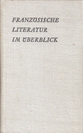 Französische Literatur im Überblick.