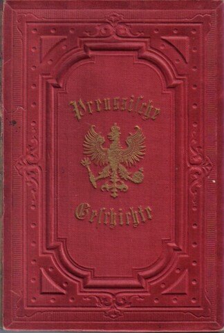 Preußische Geschichte.