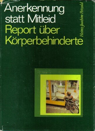 Anerkennung statt Mitleid - Report über Körperbehinderte