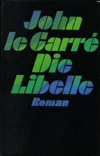 Die Libelle. Roman.