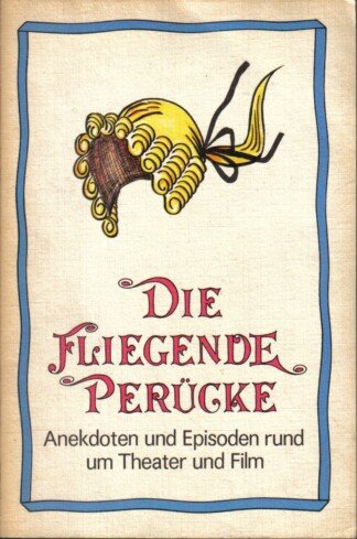 Die fliegende Perücke