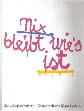 Nix bleibt wie's ist