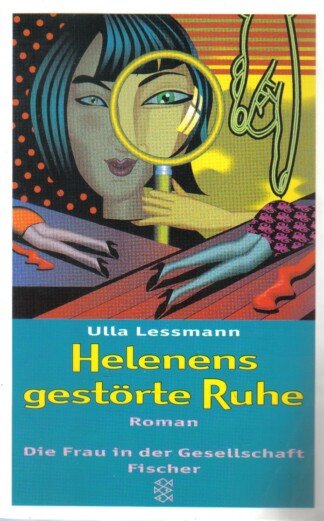 Helenens gestörte Ruhe