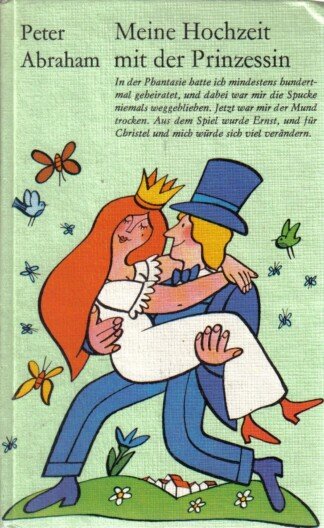 Meine Hochzeit mit der Prinzessin