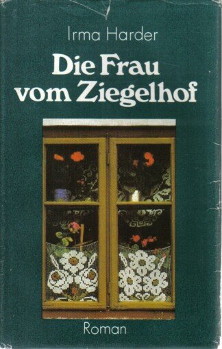 Die Frau vom Ziegelhof
