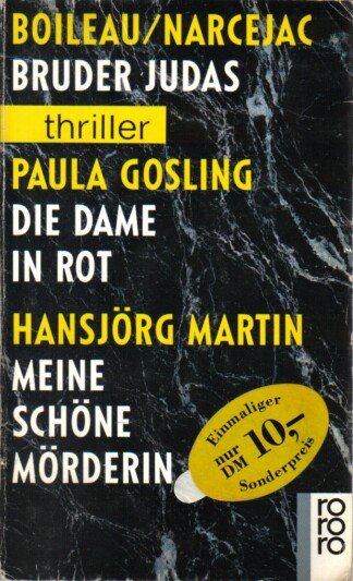 Bruder Judas / Die Dame in Rot / Meine schöne Mörderin