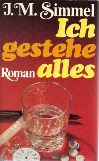 Ich gestehe alles