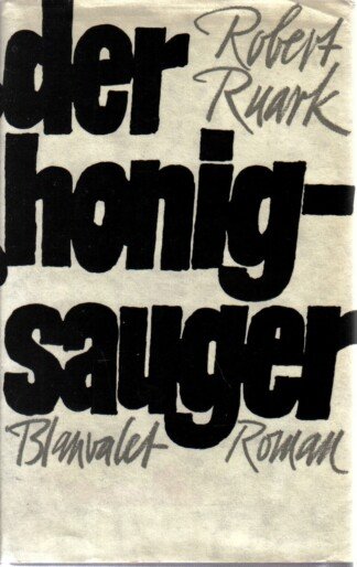 Der Honigsauger
