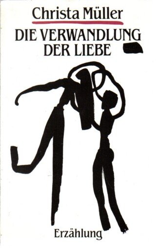 Die Verwandlung der Liebe