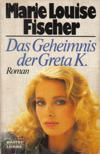 Das Geheimnis der Greta K