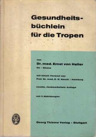 Gesundheitsbüchlein für die Tropen