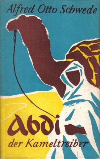 Abdi, der Kameltreiber