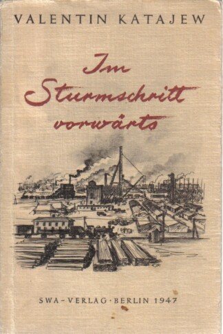 Im Sturmschritt vorwärts