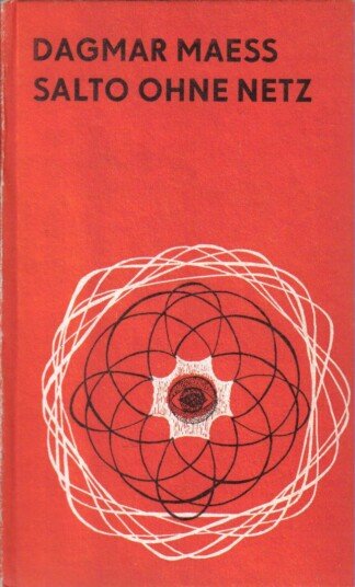 Salto ohne Netz - Kein Zirkusbuch