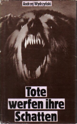 Tote werfen ihre Schatten