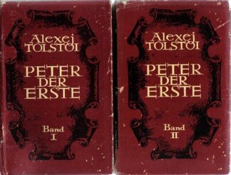 Peter der Erste - Band 1 und 2