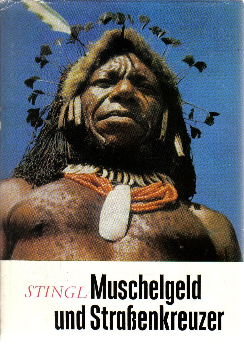 Muschelgeld und Straßenkreuzer.
