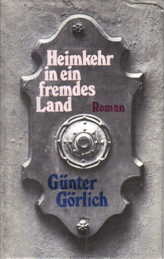 Heimkehr in ein fremdes Land