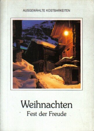 Weihnachten - Fest der Freude