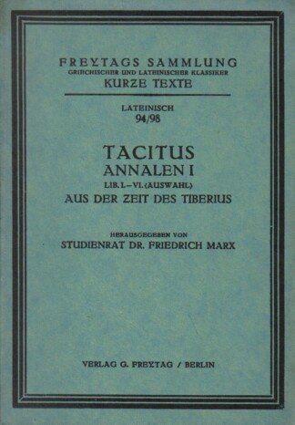 Tacitus; Annalen 1 Freytags Sammlung: Kurze Texte, lateinisch; 94/98