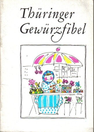 Thüringer Gewürzfibel.