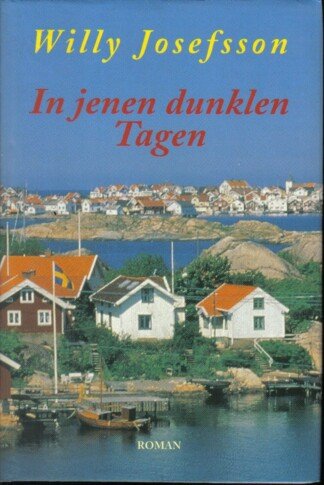 In jenen dunklen Tagen