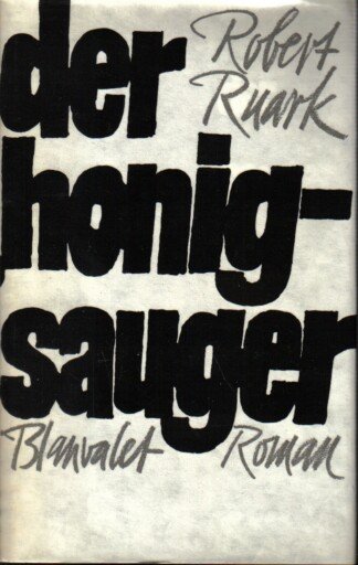 Der Honigsauger