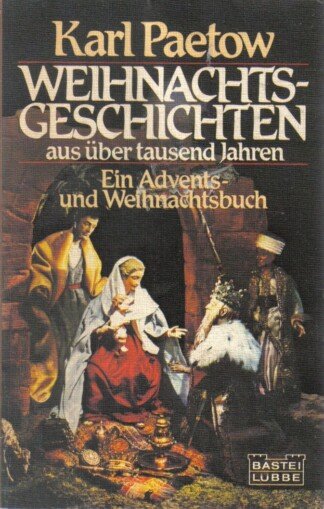Weihnachtsgeschichten aus über 1000 Jahren
