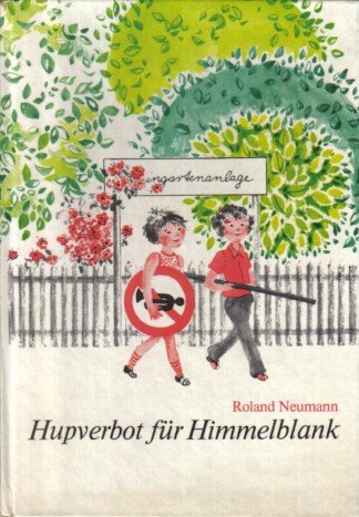 Hupverbot für Himmelblank