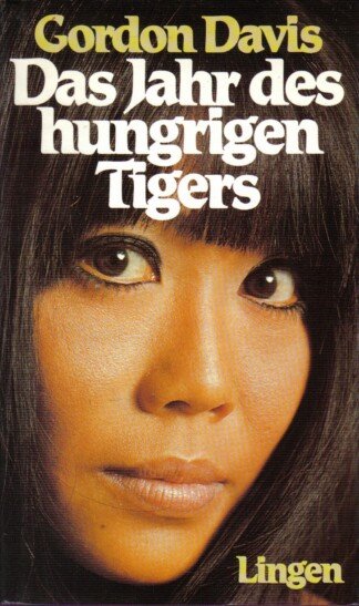 Das Jahr des hungrigen Tigers