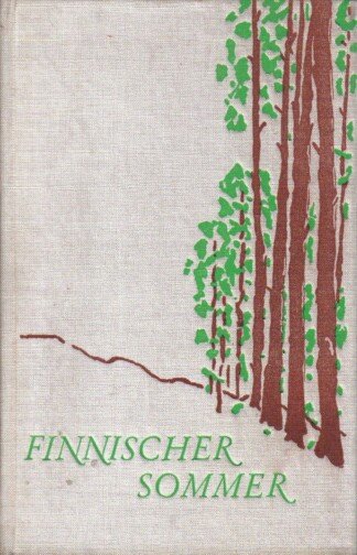 Finnischer Sommer und andere Erzählungen aus Finnland