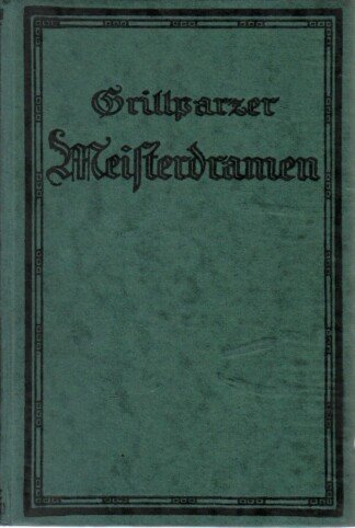 Die Ahnfrau - Grillparzers Meisetrdramen