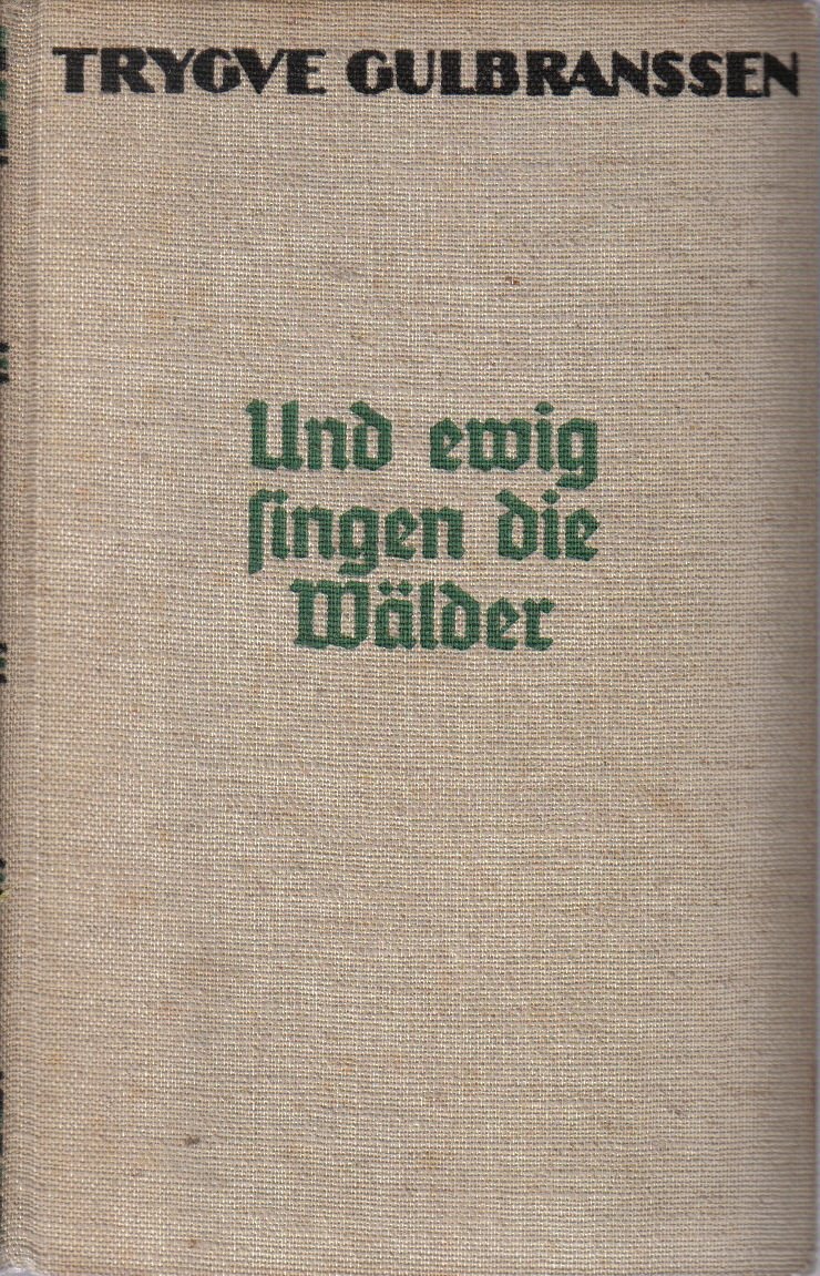 Und ewig singen die Wälder