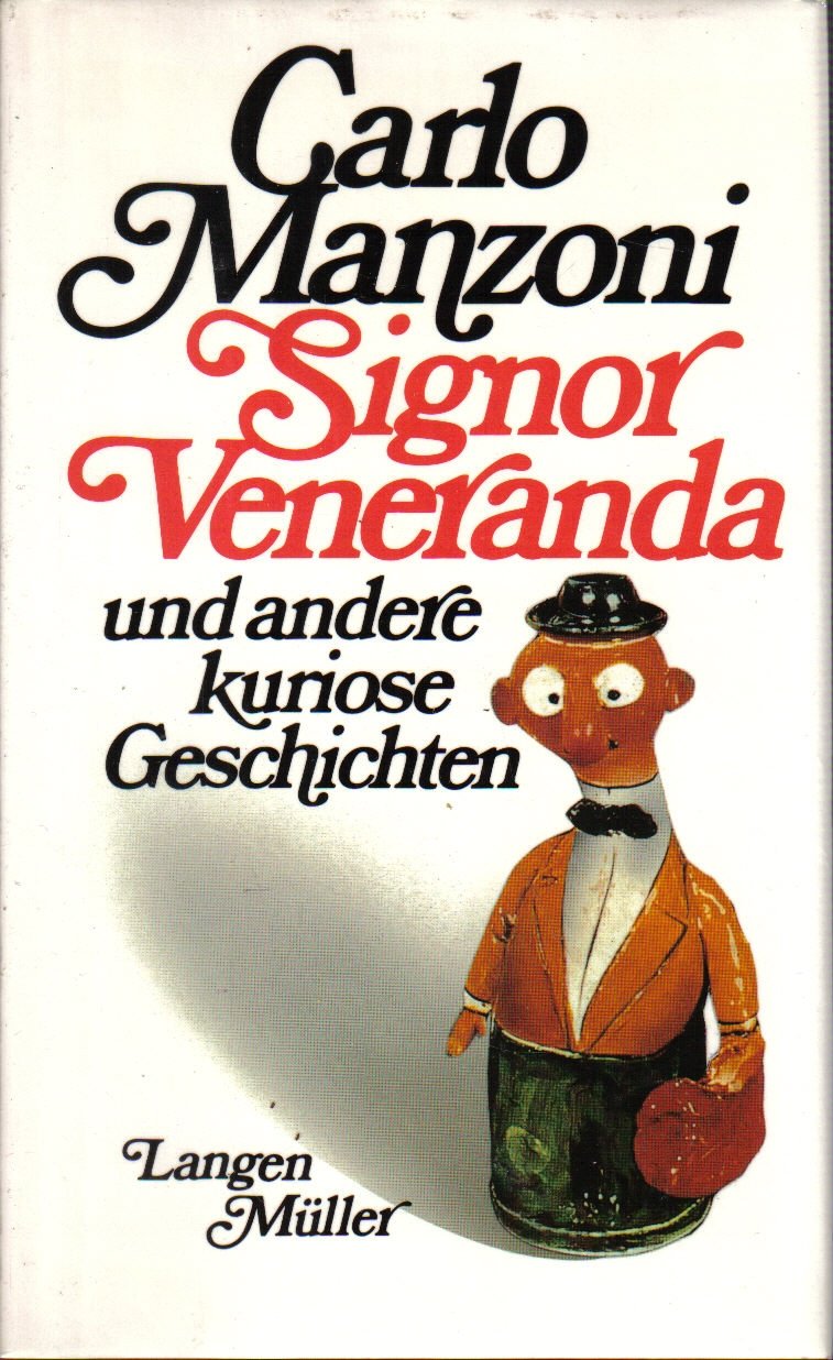 Signor Veneranda und andere kuriose Geschichten