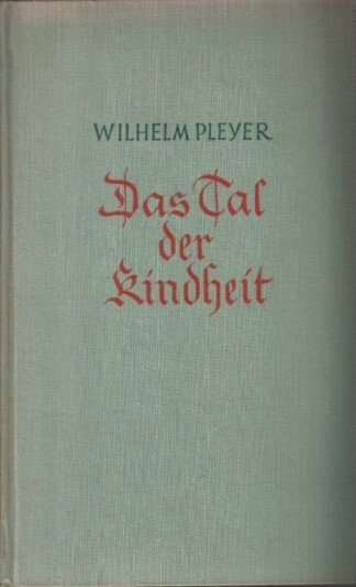Das Tal der Kindheit