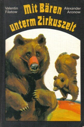 Mit Bären unterm Zirkuszelt