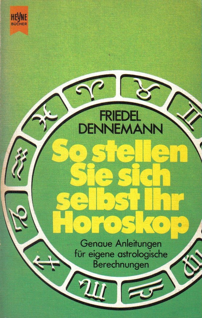 So stellen Sie sich selbst Ihr Horoskop.