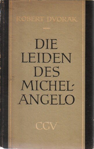 Die Leiden des Michelangelo.